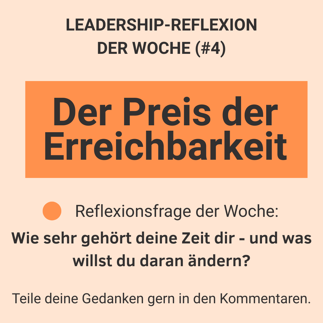 LEADERSHIP-REFELXION DER WOCHE (#4)